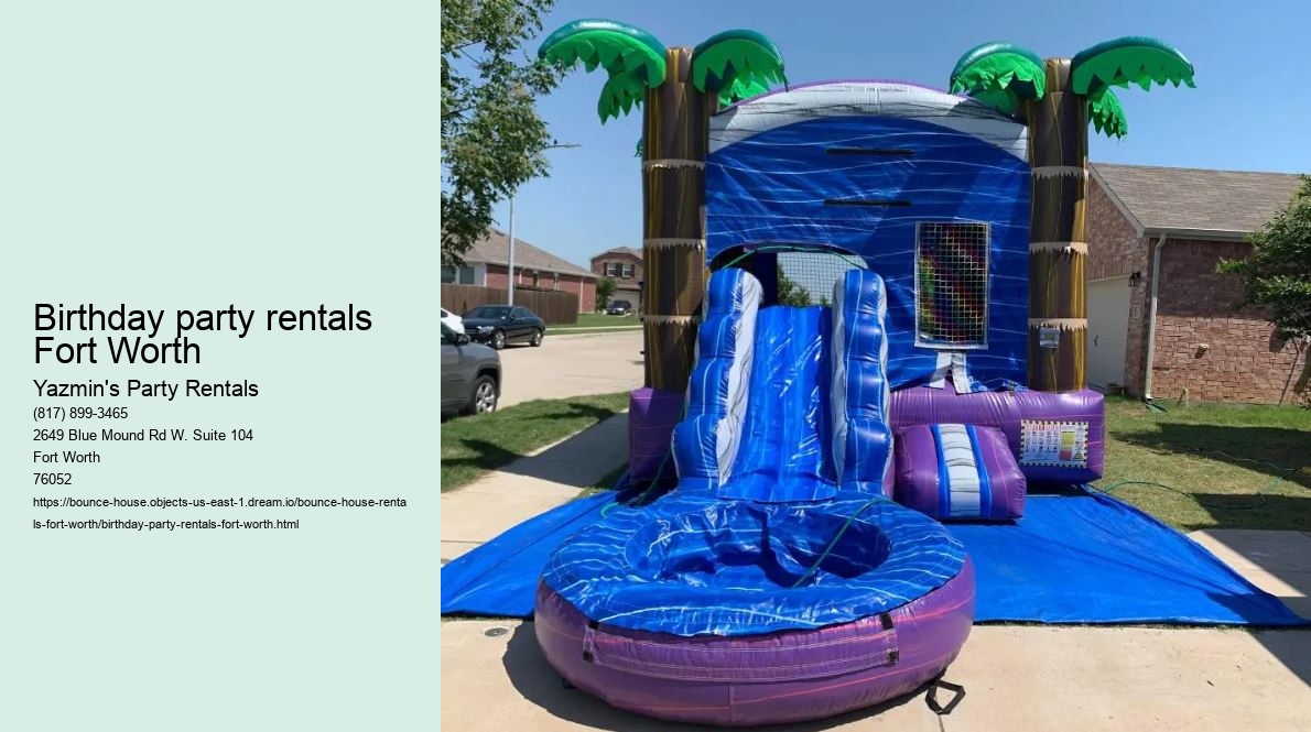 Birthday party rentals Fort Worth